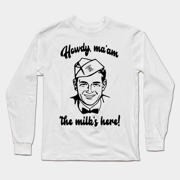 Mr. Milkman Long Sleeve T-Shirt by mobiiart